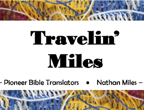 Travelin’ Miles – Holy, as God is holy